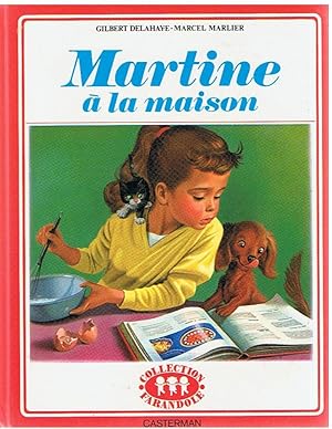 Image du vendeur pour Martine  la maison mis en vente par Joie de Livre