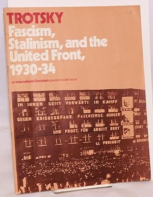 Imagen del vendedor de Trotsky: Fascism, Stalinism, and the United Front, 1930-34. International Socialism 38/39, Special Double Issue a la venta por Bolerium Books Inc.