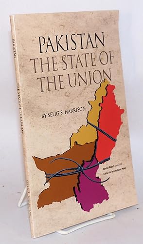 Imagen del vendedor de Pakistan, the state of the union a la venta por Bolerium Books Inc.