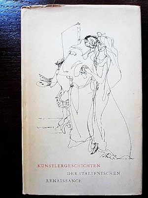Seller image for Künstlergeschichten der Italienischen Renaissance for sale by Rudi Euchler Buchhandlung & Antiquariat