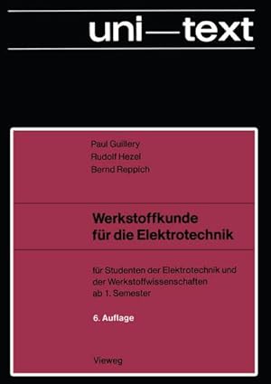 Immagine del venditore per Werkstoffkunde fr die Elektrotechnik venduto da BuchWeltWeit Ludwig Meier e.K.