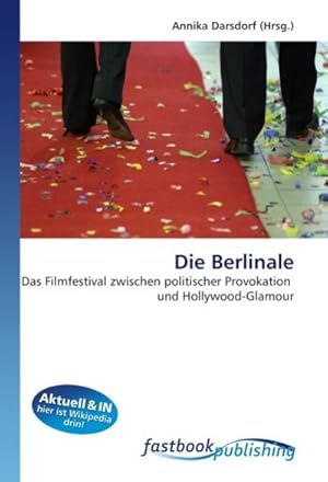 Image du vendeur pour Die Berlinale mis en vente par BuchWeltWeit Ludwig Meier e.K.