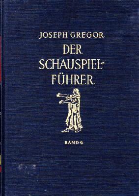 Bild des Verkufers fr Der Schauspielfhrer, Band IV. Das englische Schauspiel, Teil III: Nordamerika. Das Schauspiel der nordindischen Vlker. Das Schauspiel der slavischen Vlker: A. Russland, B. Ukraine. zum Verkauf von Antiquariat Jenischek