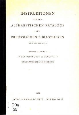 Bild des Verkufers fr Instruktionen fr die alphabetischen Kataloge der preussischen Bibliotheken vom 10. Mai 1899. zum Verkauf von Antiquariat Jenischek