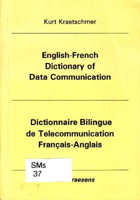 Immagine del venditore per English-French Dictionary of Data Communication. Dictionnaire Bilingue de Telecommunication Francais-Anglais. venduto da Antiquariat Jenischek