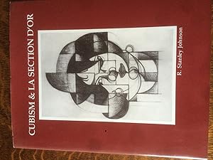 Imagen del vendedor de Cubism and la Section d'Or: Reflections on the Development of the Cubist Epoch, 1907-1922 a la venta por H&G Antiquarian Books