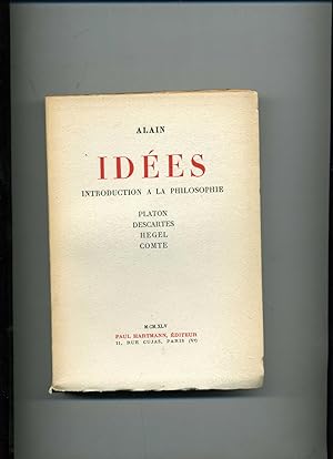 Imagen del vendedor de IDEES. INTRODUCTION A LA PHILOSOPHIE :. Platon, Descartes, Hegel ,Comte a la venta por Librairie CLERC