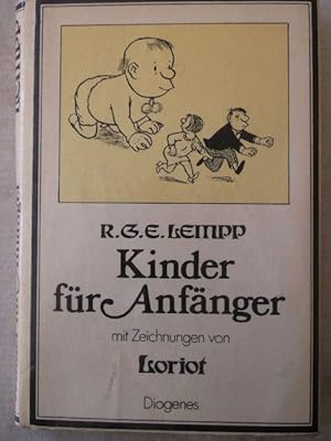 Kinder für Anfänger / R. G. E. Lempp. Mit Zeichn. von Loriot