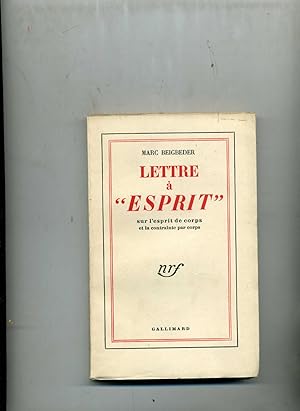 LETTRE A "ESPRIT". Sur l'esprit de corps et la contrainte par corps.