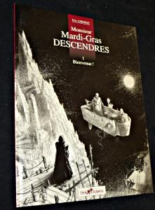 Immagine del venditore per Monsieur Mardi-Gras Descendres 1- Bienvenue ! venduto da Abraxas-libris