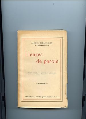 Bild des Verkufers fr HEURES DE PAROLES. Sujets anciens. Questions modernes. zum Verkauf von Librairie CLERC