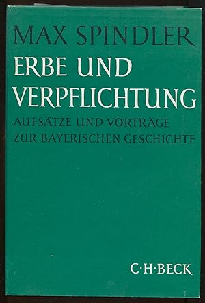 Imagen del vendedor de Erbe und verpflichtung - Aufstze und vortrge zur bayerischen geschichte a la venta por LibrairieLaLettre2