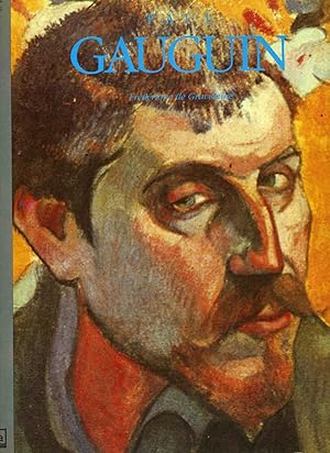 PAUL GAUGUIN. La vie, la technique, l'oeuvre peint.