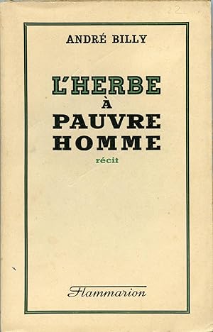 L'HERBE A PAUVRE HOMME.