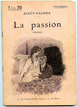 Imagen del vendedor de LA PASSION. Roman a la venta por Librairie CLERC