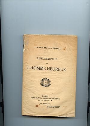 Seller image for PHILOSOPHIE DE L'HOMME HEUREUX. Cinquime dition for sale by Librairie CLERC