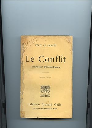 LE CONFLIT. Entretiens philosophiques. Sixième édition