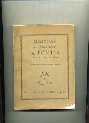 Bild des Verkufers fr MMOIRES du Sieur de Pontis, qui a servi dans les armes cinquante six ans, sous les rois Henri IV, Louis XIII, Louis XIV rdigs par Pierre Thomas du Foss. Prfacs et annots par Robert Laulan. zum Verkauf von Librairie CLERC