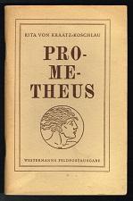 Bild des Verkufers fr Prometheus: Epische Dichtung. - [Feldpostausgabe]. - zum Verkauf von Libresso Antiquariat, Jens Hagedorn