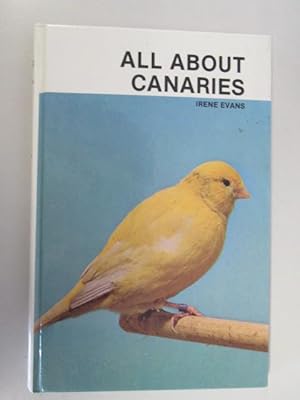 Seller image for All About Canaries by Irene Evans (1976-06-02) for sale by Goldstone Rare Books