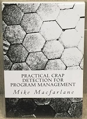 Image du vendeur pour Practical Crap Detection for Program Management mis en vente par My Book Heaven