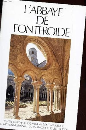 Bild des Verkufers fr L'ABAYE DE FONTFROIDE - GUIDE DU VISITEUR. / REVUE ANNUELLE DU CAML - supplement au tome 3 - 1985 zum Verkauf von Le-Livre