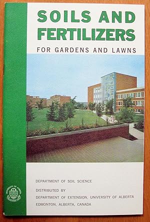 Image du vendeur pour Soils and Fertilizers. for Gardens and Lawns mis en vente par Ken Jackson