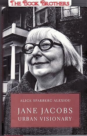 Immagine del venditore per Jane Jacobs : Urban Visionary venduto da THE BOOK BROTHERS