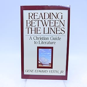 Imagen del vendedor de Reading Between the Lines: A Christian Guide to Literature (Turning Point Christian Worldview Series) a la venta por Shelley and Son Books (IOBA)