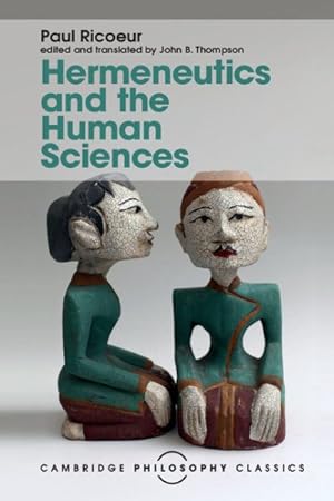 Immagine del venditore per Hermeneutics and the Human Sciences : Essays on Language, Action and Interpretation venduto da GreatBookPrices