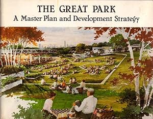 The Great Park Plan A Master Plan and Development Strategy. A Report to Governor George D. Busbee...