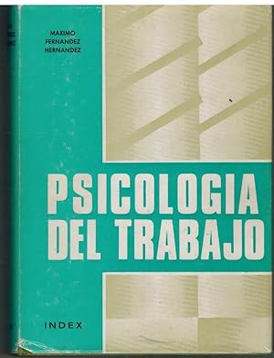 Seller image for PSICOLOGIA DEL TRABAJO for sale by ALZOFORA LIBROS