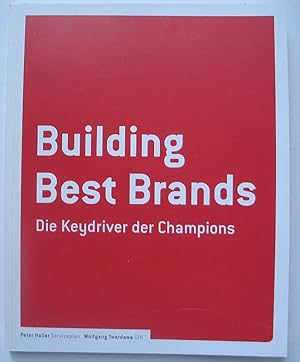 Building Best Brands. Die Keydriver der Champions