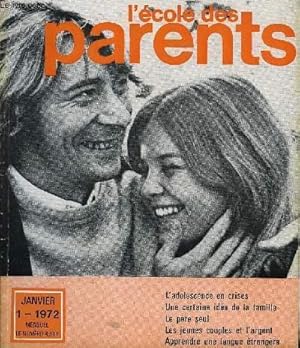 Image du vendeur pour L'ECOLE DES PARENTS N1 - Tu causes, tu causes par F. de Boissieu. Dites-le avec des fleurs : notre voeu pour 1972. Une certaine ide de la famille par le Dr M.H Thron. L'adolescence en crises par le Dr Mars Landry. L'argent  deux par J. Ormezzano. mis en vente par Le-Livre