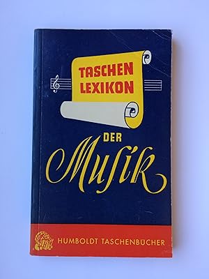 Taschenlexikon der Musik. Dritte, verbesserte Auflage. (Humboldt-Taschenbücher 4)