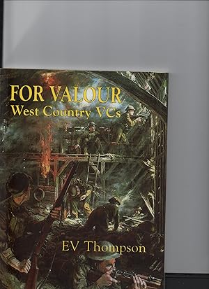 Seller image for For Valour West Country VCs for sale by Redruth Book Shop