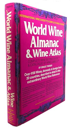 Seller image for WORLD WINE ALMANAC & WINE ATLAS : Complete Wine Buying Guide & Catalogue of Wine Labels for sale by Rare Book Cellar
