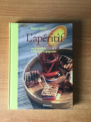 Seller image for L'APERITIF 200 recettes  boire et  grignoter for sale by KEMOLA