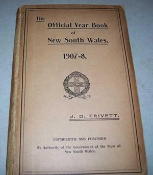 Bild des Verkufers fr The Official Year Book of New South Wales 1907-1908 zum Verkauf von Easy Chair Books