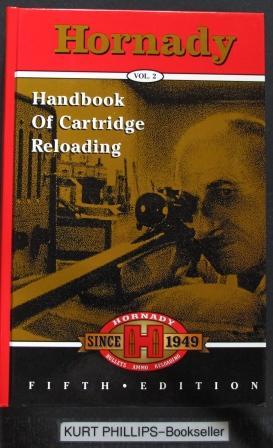 Hornady Handbook Of Cartridge Reloading - Volume 2, Ballistics Tables - Fifth Edition