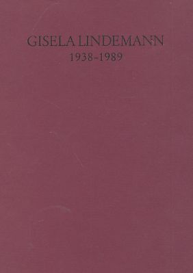 Seller image for Gisela Lindemann. 1938-1989. for sale by Fundus-Online GbR Borkert Schwarz Zerfa