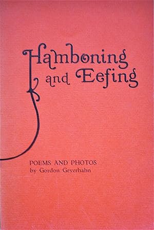 Seller image for Hamboning and Eefing Poems and Photos for sale by Casa Camino Real