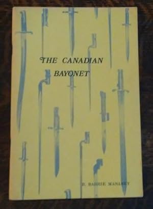 Image du vendeur pour The Canadian Bayonet mis en vente par Book Gallery // Mike Riley