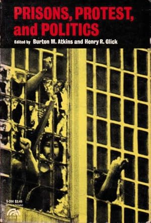 Prisons, Protest, and Politics