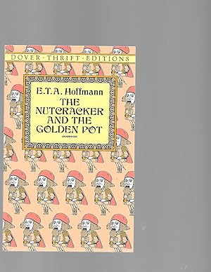 Seller image for The Nutcracker and the Golden Pot (Dover Thrift Editions) for sale by TuosistBook