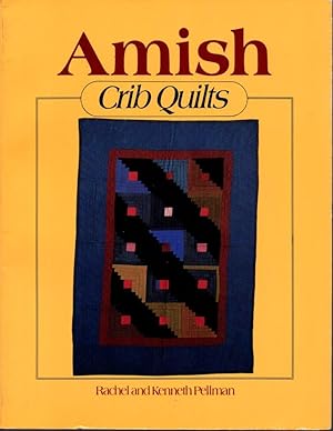 Seller image for Amish Crib Quilts for sale by Clausen Books, RMABA