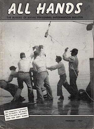 Bild des Verkufers fr All Hands: The Bureau of Naval Personnel Information Bulletin February 1957 NavPers-O Number 481 zum Verkauf von Clausen Books, RMABA