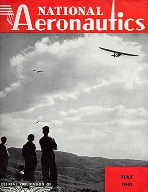 National Aeronautics Volume XIX May 1941: The Voice of Aviation Number 5