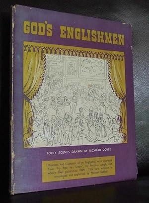 God's Englishmen : The Forty Drawings by Richard Doyle, from "Manners and customs of Ye Englyse :...