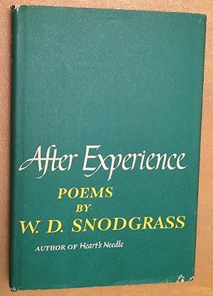 Seller image for After Experience. Poems by W. D. Snodgrass for sale by Lucky Panther Books